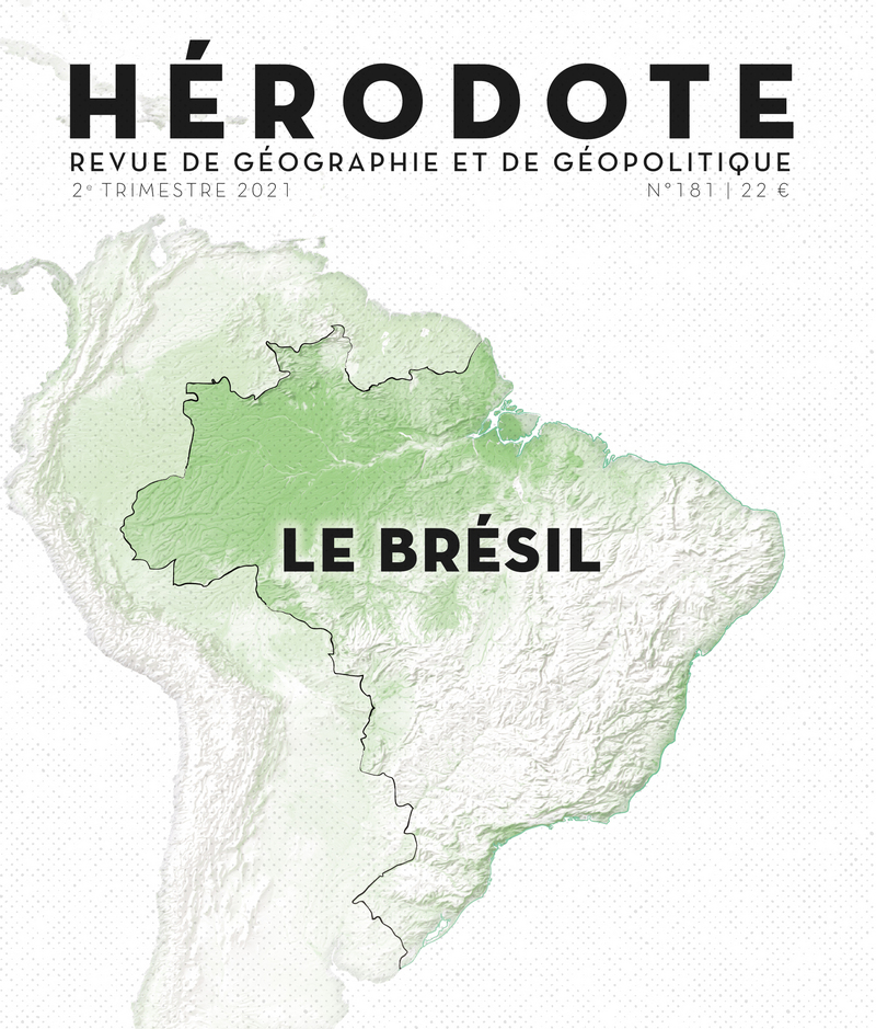 Hérodote numéro 181 - Le Brésil -  Revue Hérodote