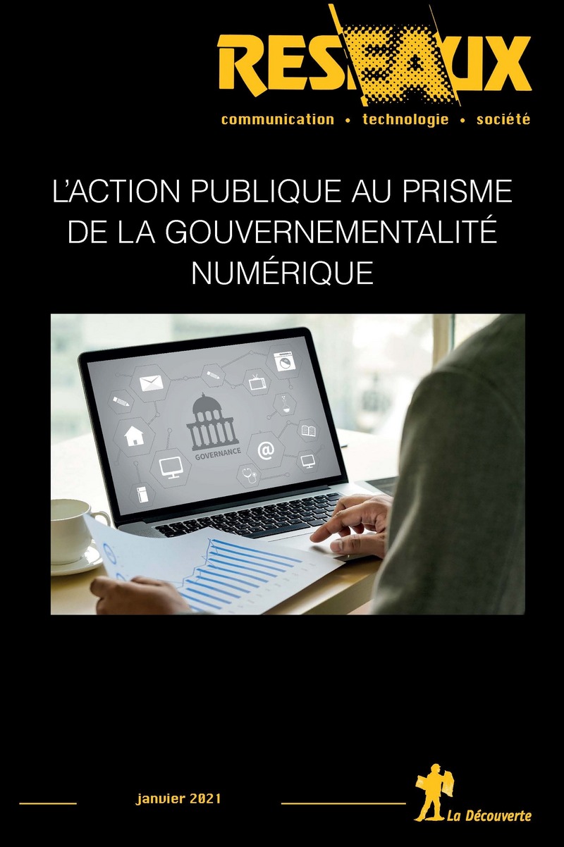 L'action publique au prisme de la gouvernementalité numérique -  Revue Réseaux