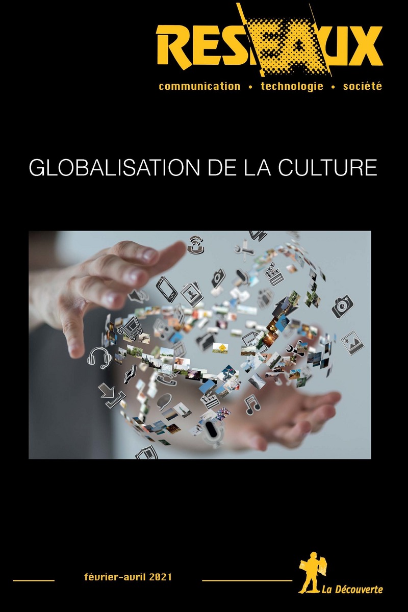 RSX 226-227 : Globalisation de la culture -  Revue Réseaux