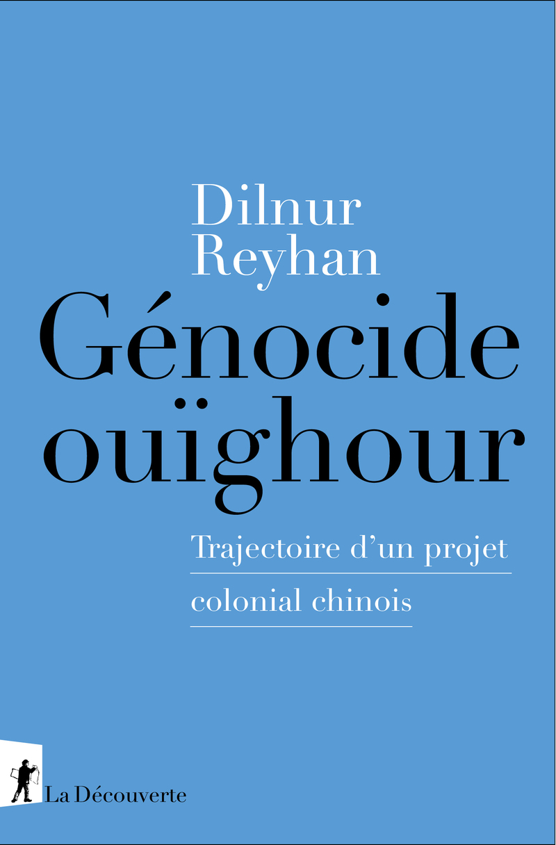 G&eacute;nocide ou&iuml;ghour - Dilnur Reyhan