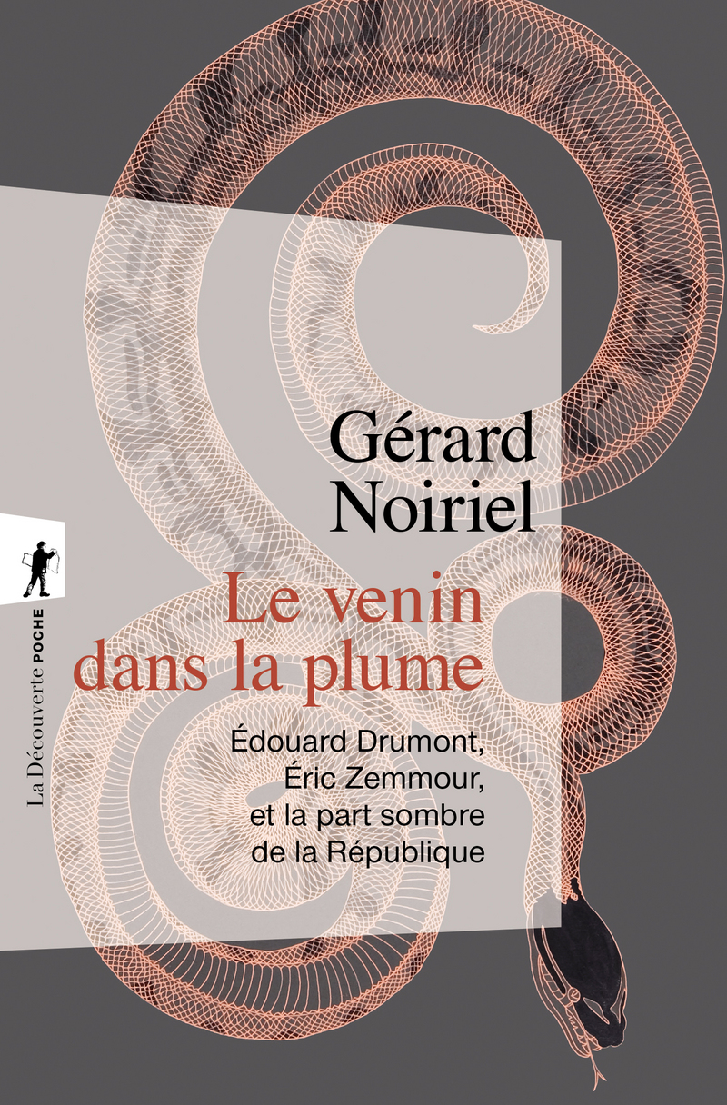 Le venin dans la plume - Gérard Noiriel