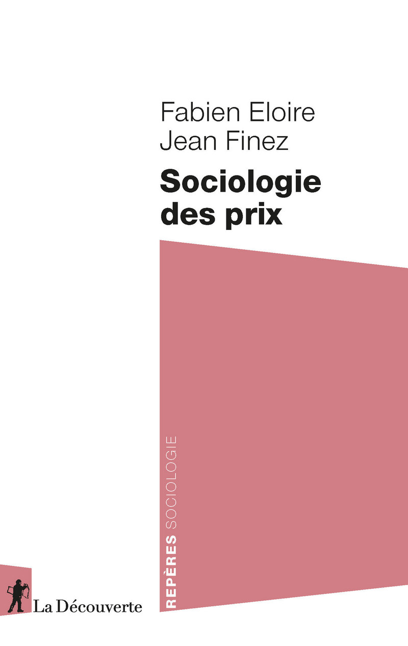 Sociologie des prix - Fabien Eloire, Jean Finez