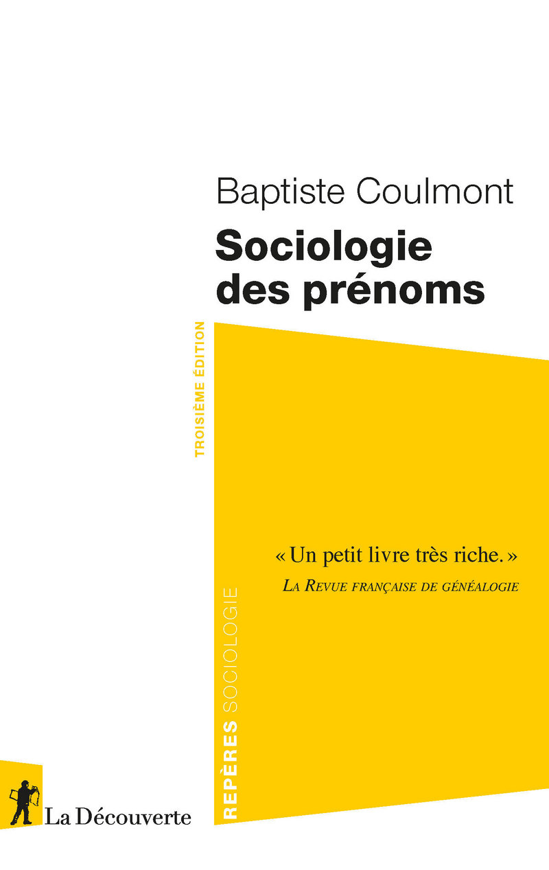 Sociologie des prénoms - 3ème édition - Baptiste Coulmont