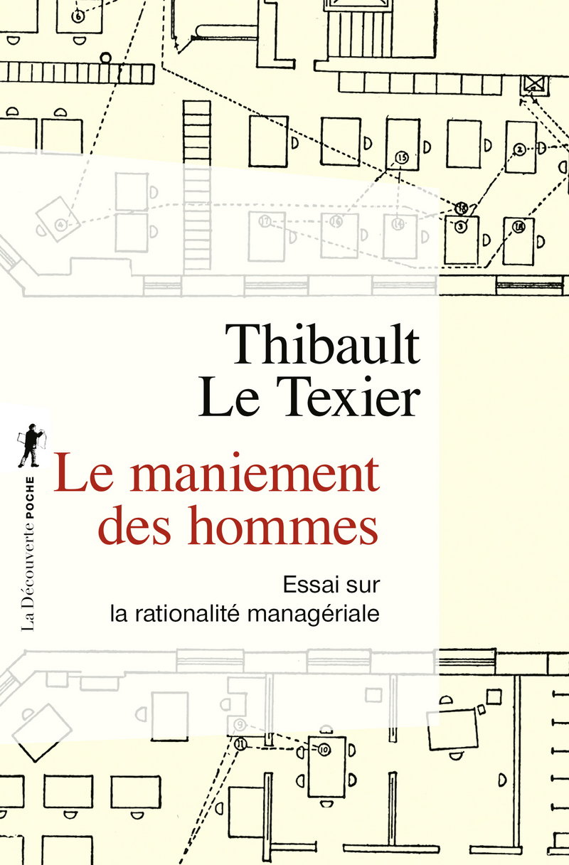 Le maniement des hommes - Thibault Le Texier