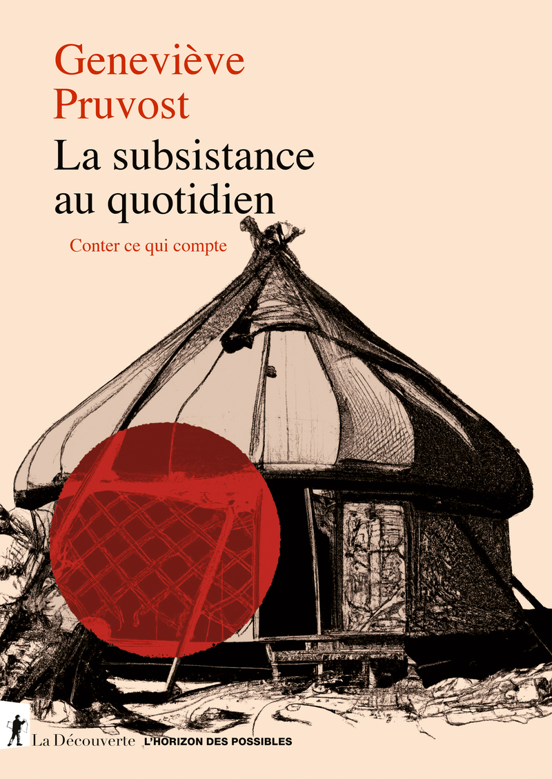 La subsistance au quotidien - Geneviève Pruvost