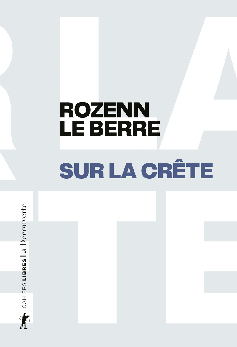 Sur la crête - Rozenn Le Berre