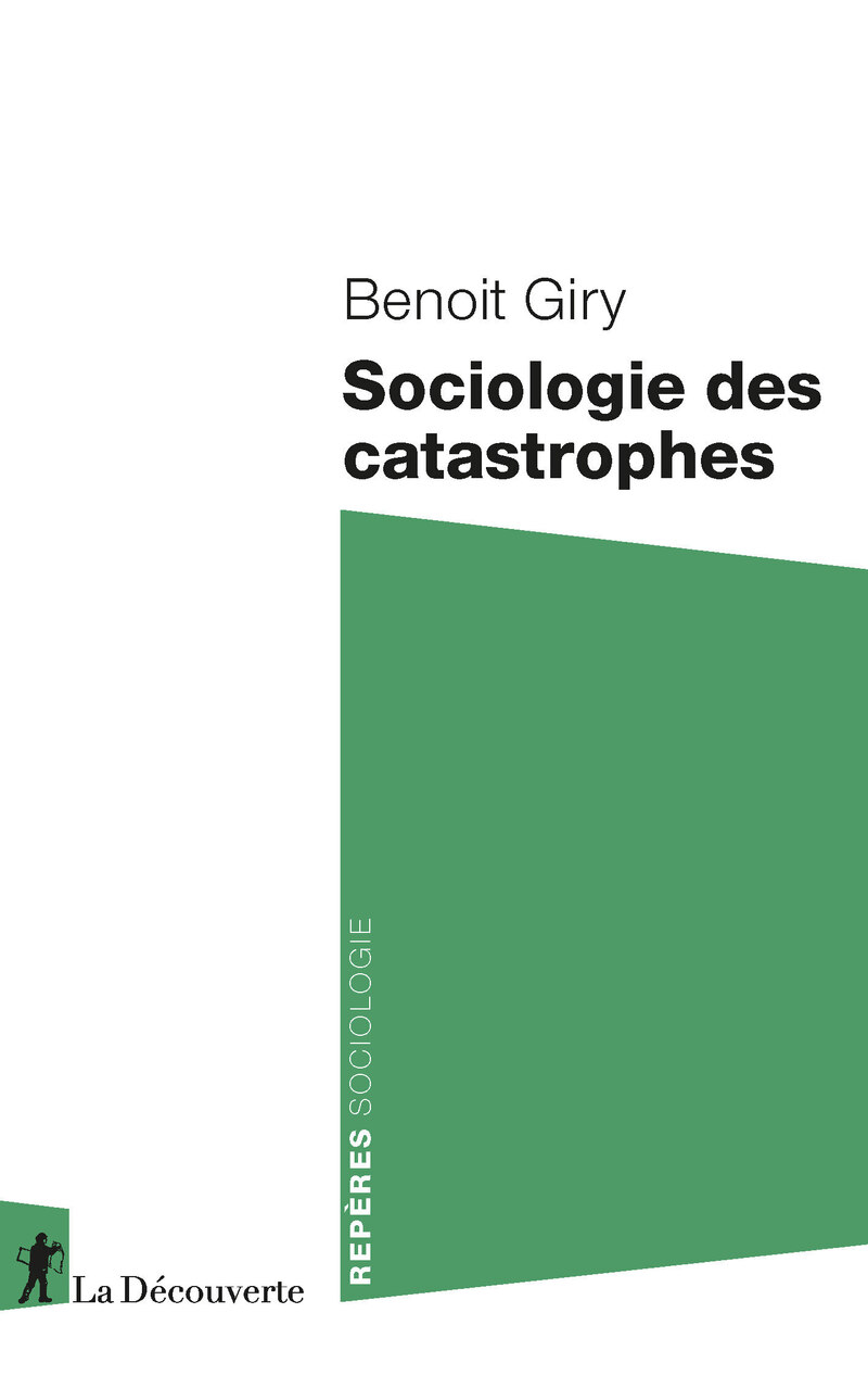 Sociologie des catastrophes - Benoit Giry