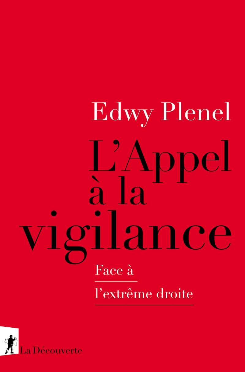 L'Appel à la vigilance - Edwy Plenel