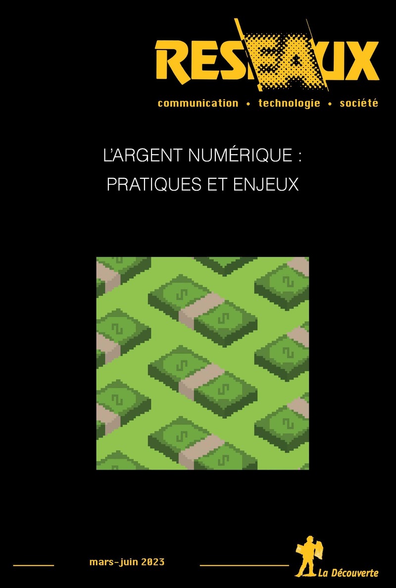 L'argent numérique : pratiques et enjeux -  Revue Réseaux