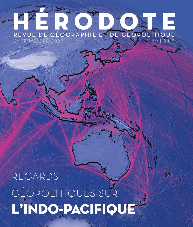Regards géopolitiques sur l'Indo-Pacifique -  Revue Hérodote