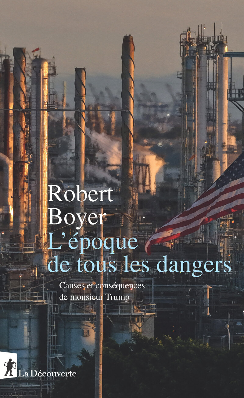 L'&eacute;poque de tous les dangers - Robert Boyer