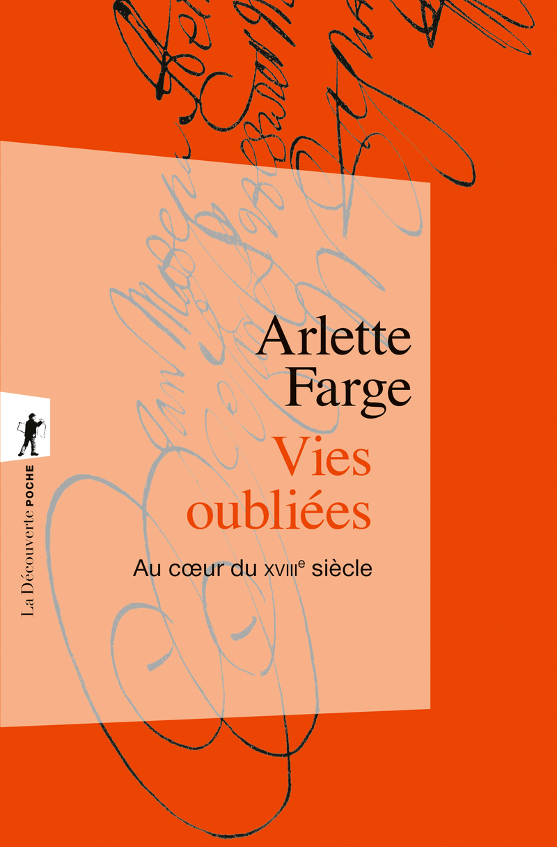 Vies oubliées - Arlette Farge