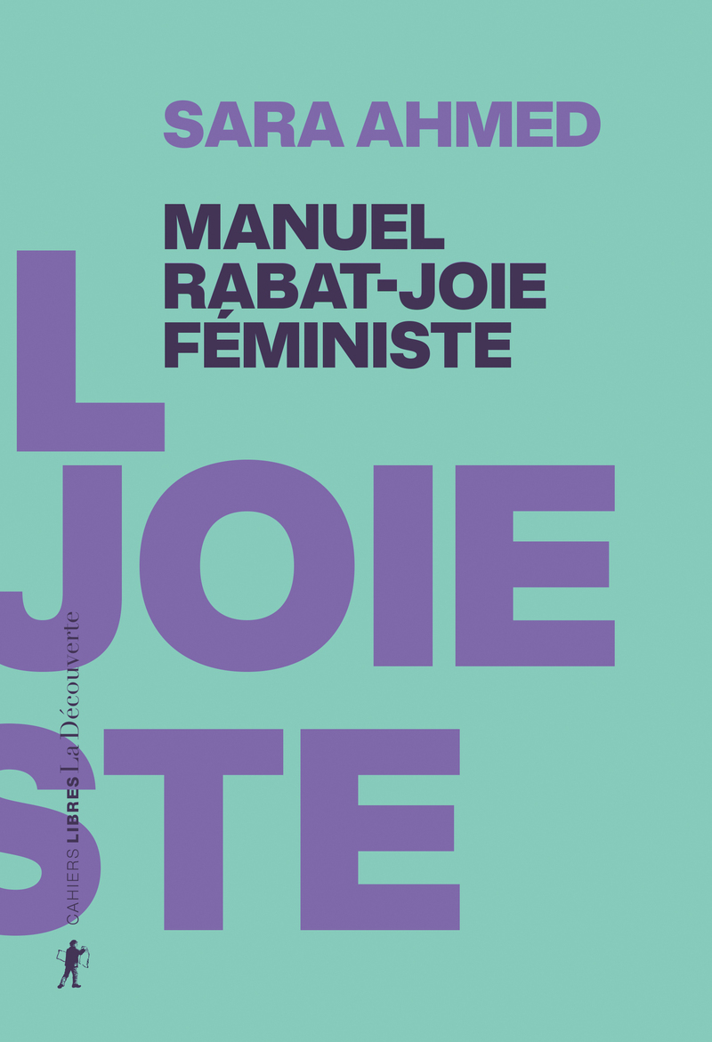 Manuel rabat-joie féministe - Sara Ahmed