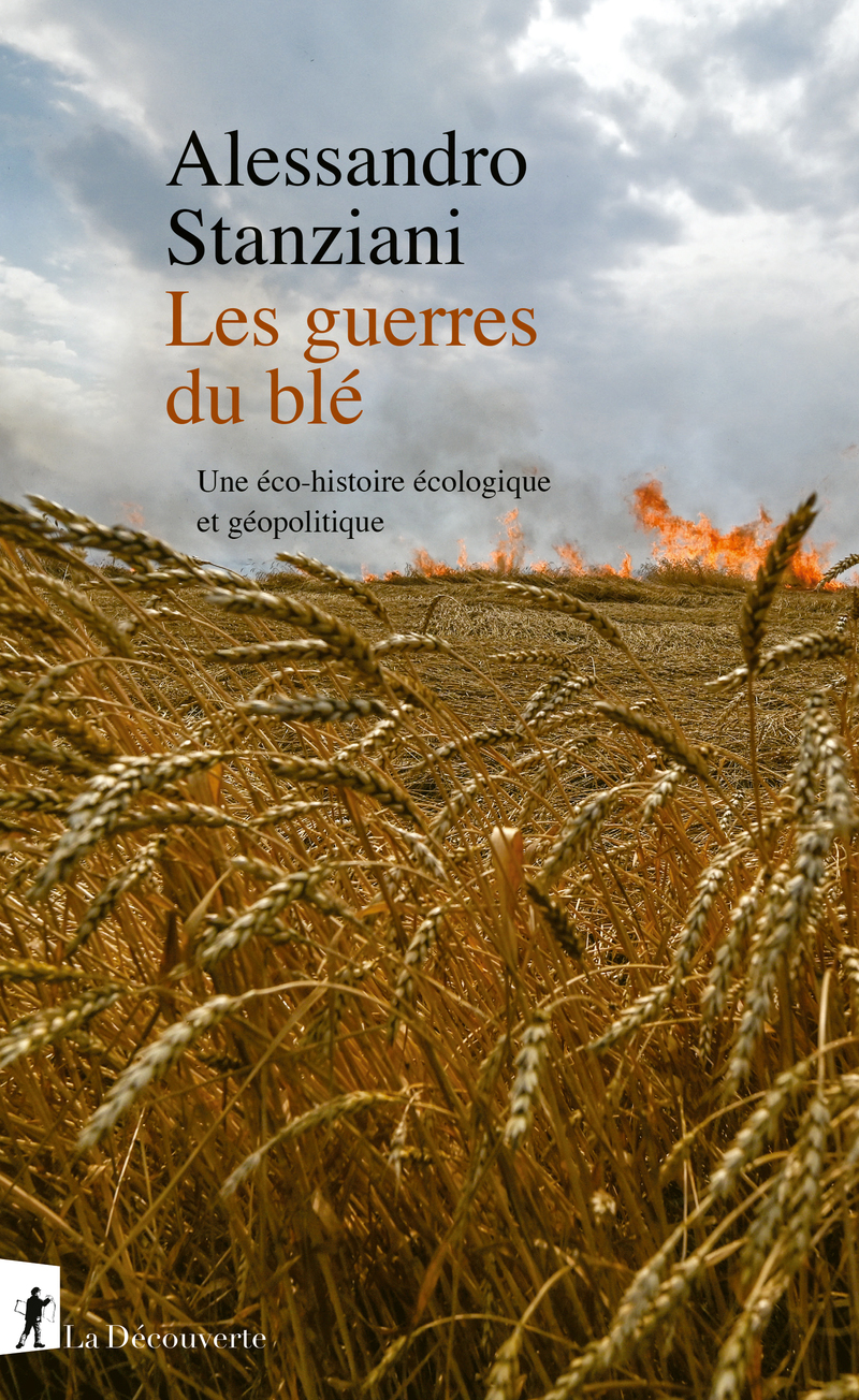 Les guerres du blé - Alessandro Stanziani