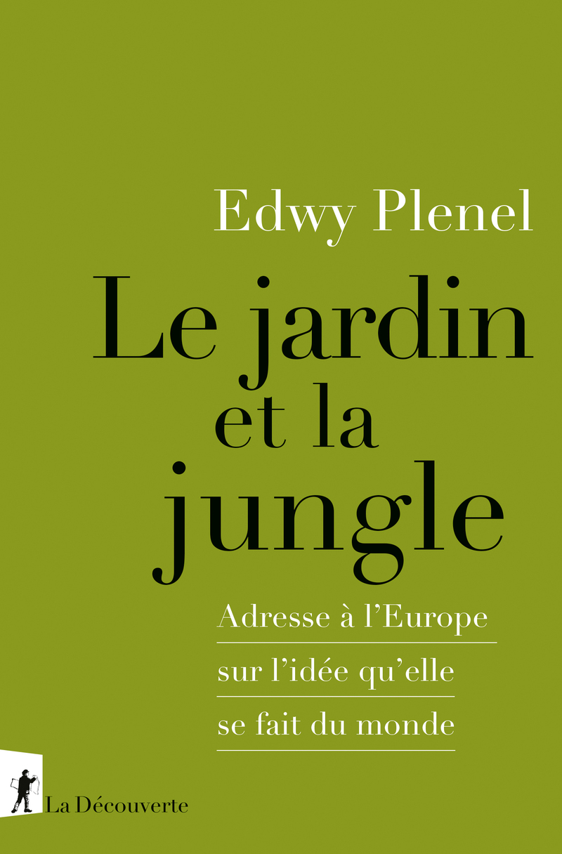 Le jardin et la jungle - Edwy Plenel