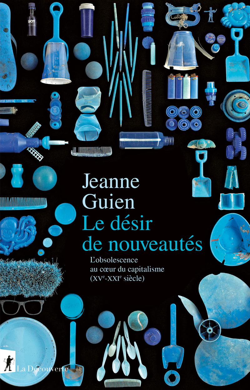 Le désir de nouveautés - Jeanne Guien