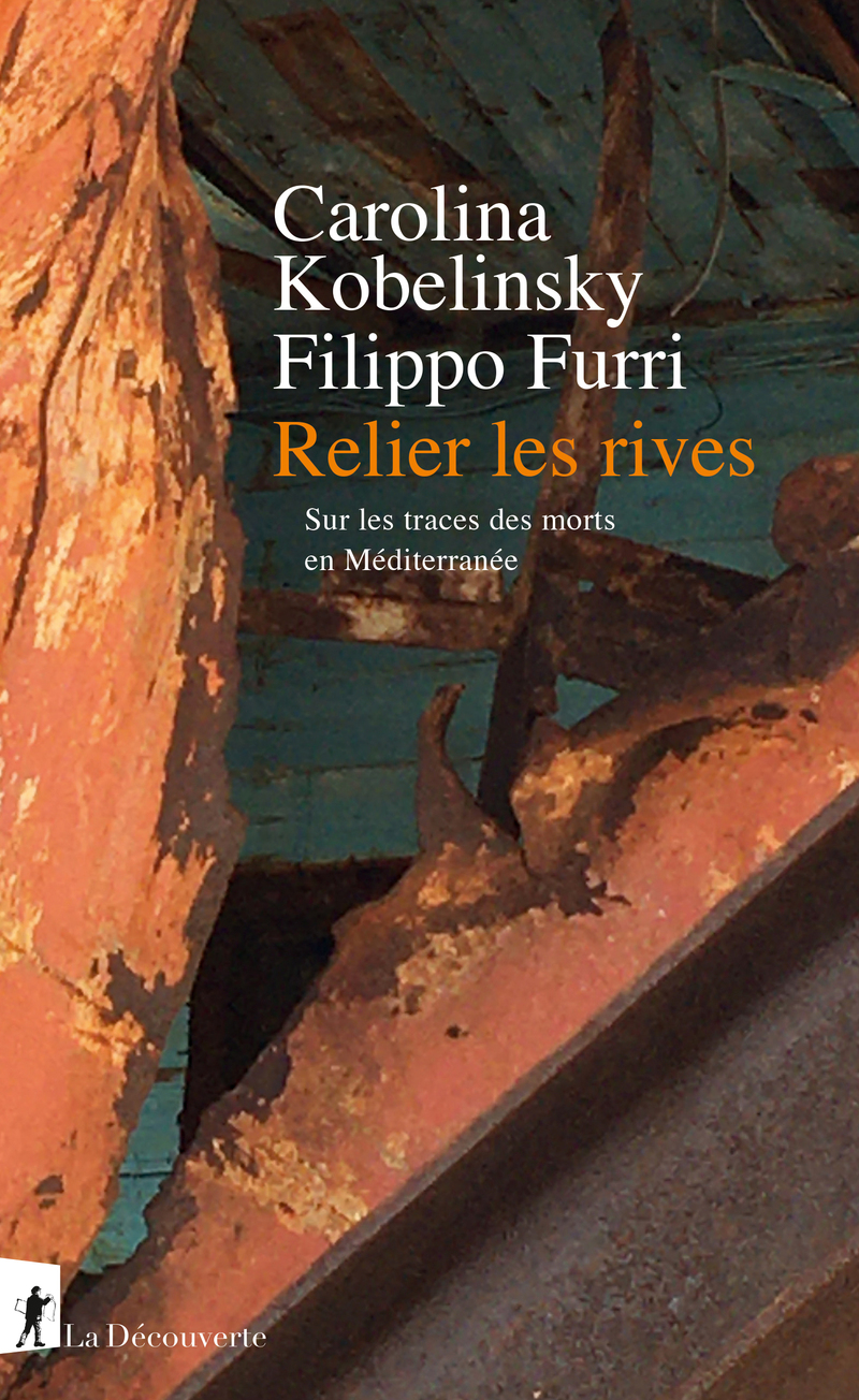Relier les rives - Carolina Kobelinsky, Filippo Furri