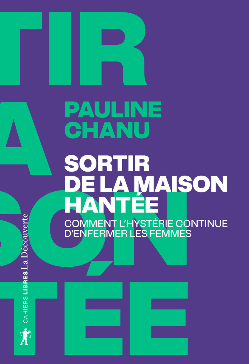 Sortir de la maison hantée - Pauline Chanu