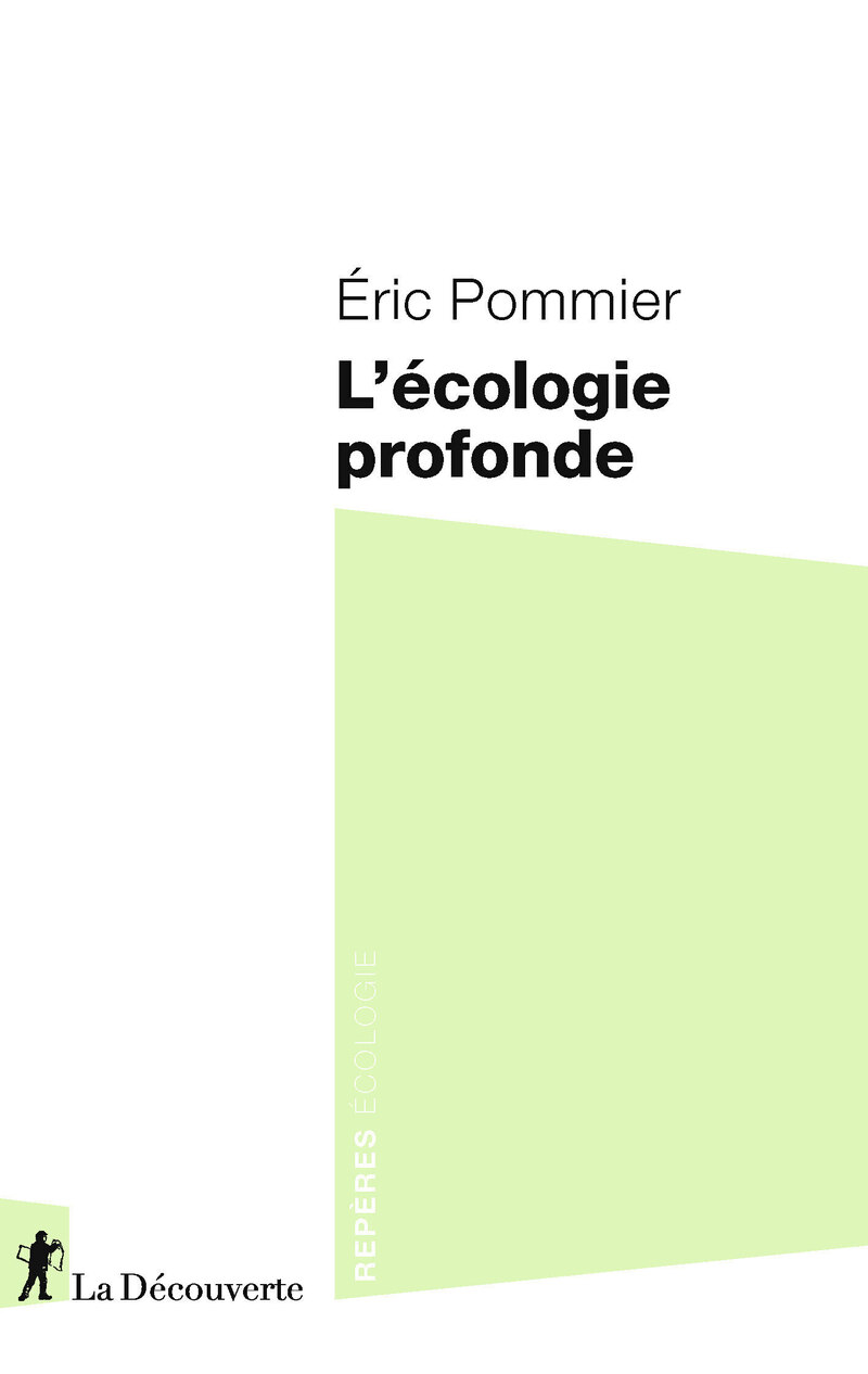 L'écologie profonde - Éric Pommier