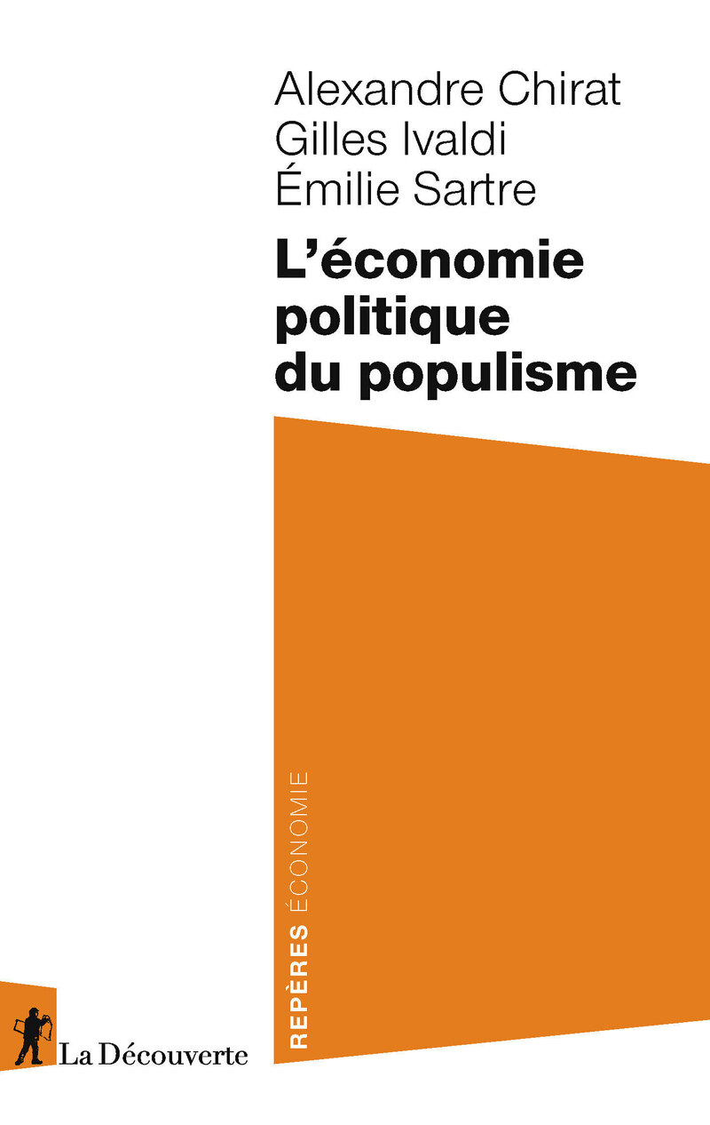 L'&eacute;conomie politique du populisme - Alexandre Chirat, Gilles Ivaldi, &Eacute;milie Sartre