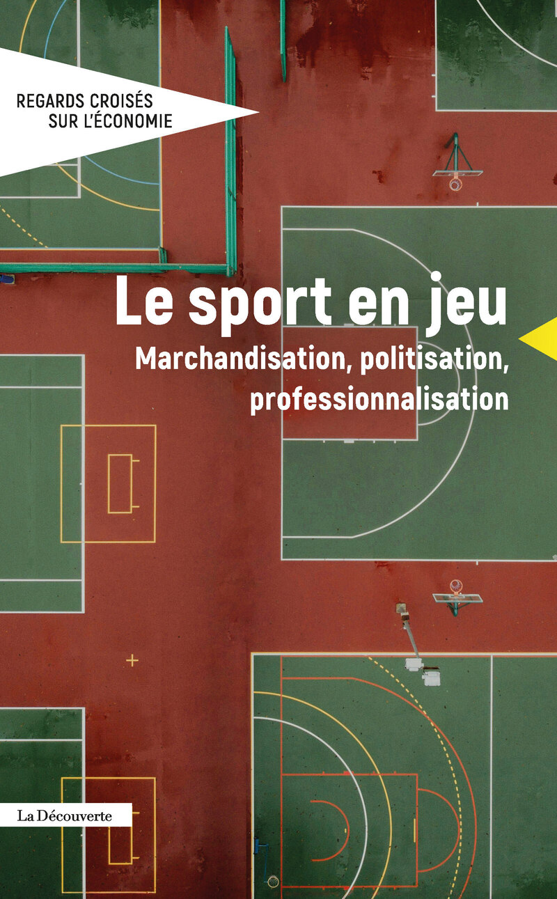 Le sport en jeu -  Revue Regards croisés sur l'économie