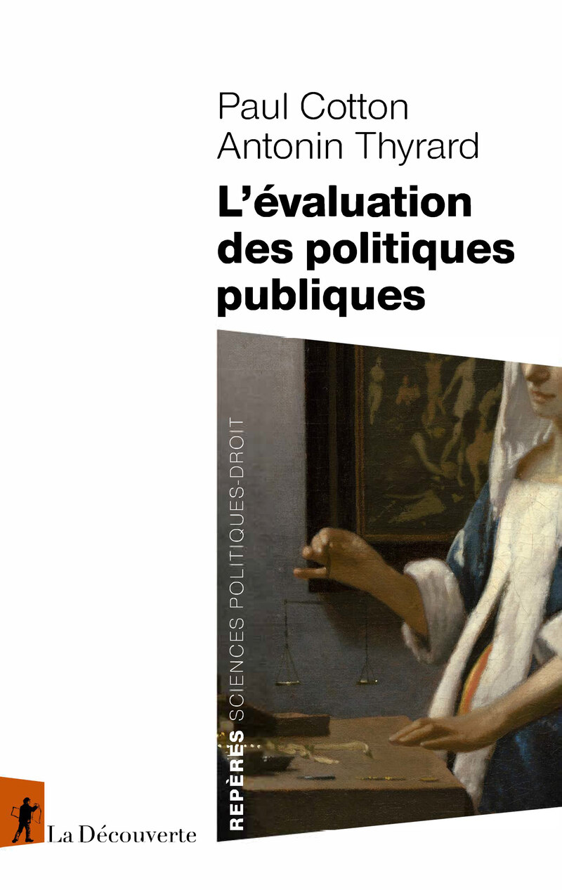 L'&eacute;valuation des politiques publiques - Paul Cotton, Antonin Thyrard