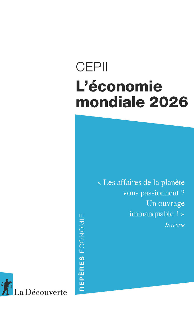 L'économie mondiale 2026 -  CEPII (Centre d'études prospectives et d'informations internationales)