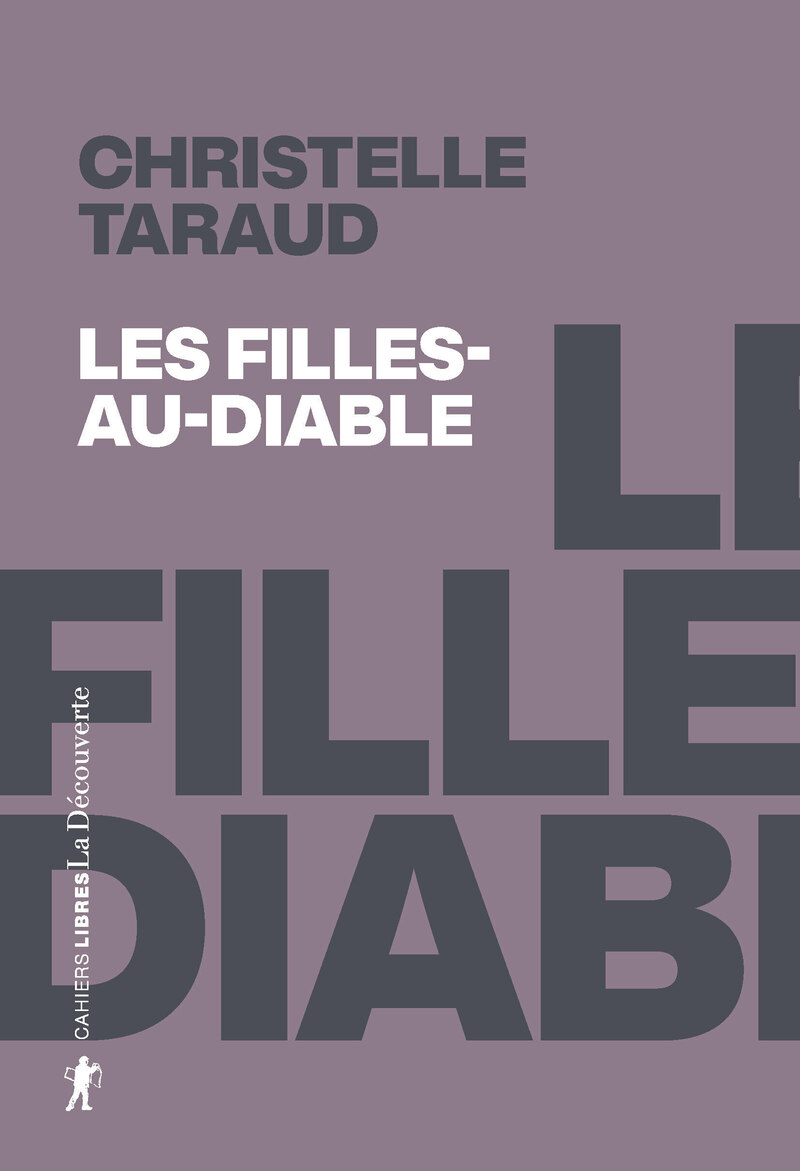 Les Filles-au-Diable - Christelle Taraud