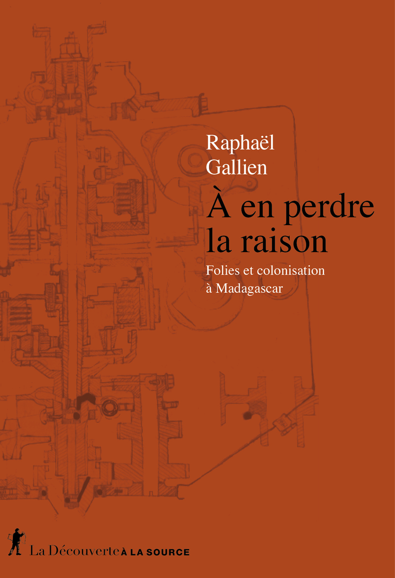 &Agrave; en perdre la raison - Rapha&euml;l Gallien