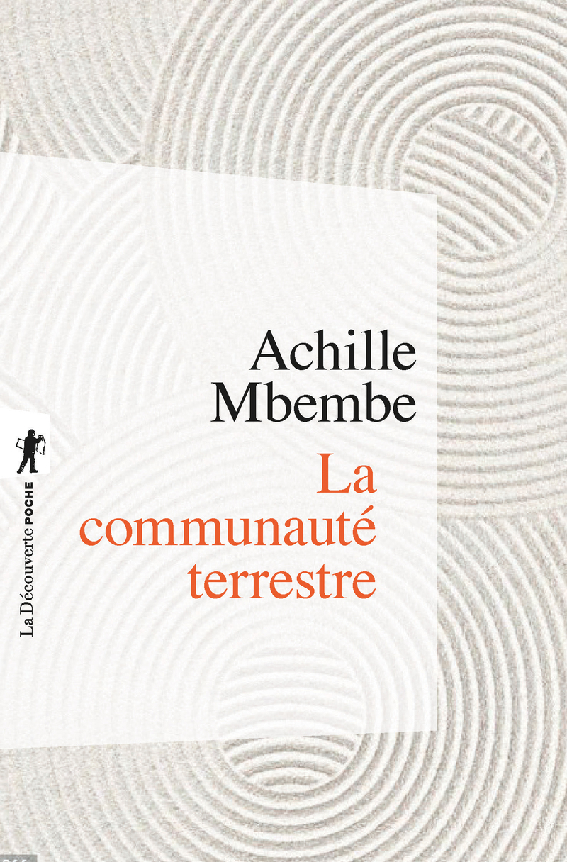 La communaut&eacute; terrestre - Achille Mbembe