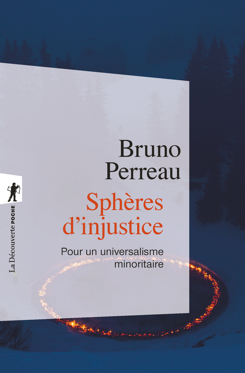 Sph&egrave;res d'injustice - Bruno Perreau