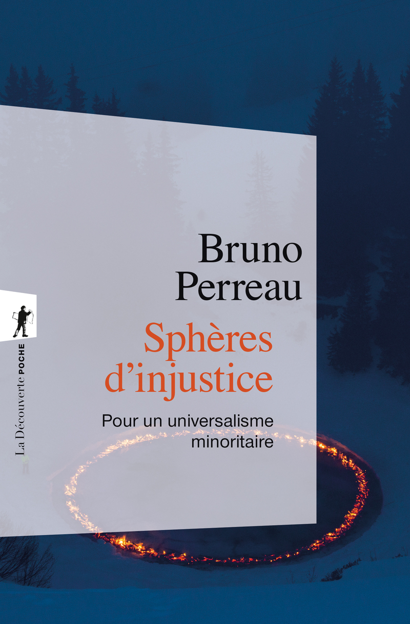 Sph&egrave;res d'injustice - Bruno Perreau