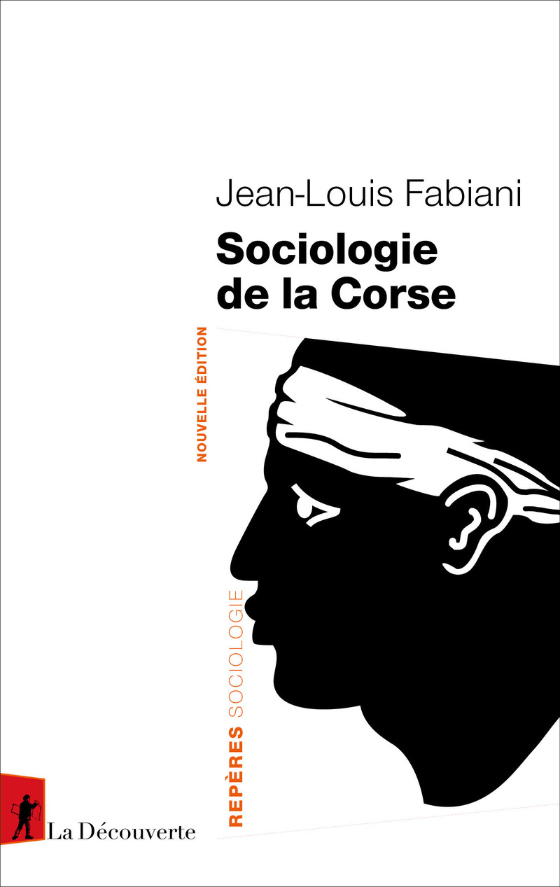 Sociologie de la Corse - Jean-Louis Fabiani