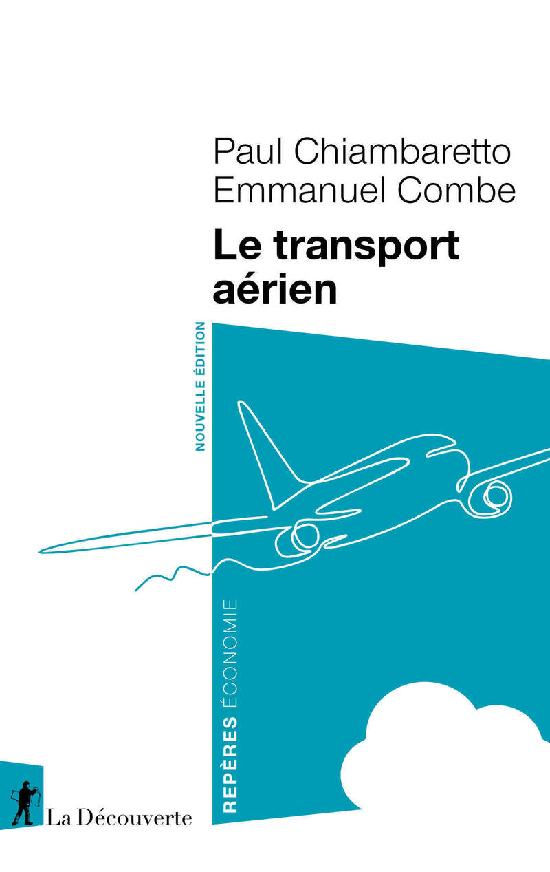 Le transport aérien - Paul Chiambaretto, Emmanuel Combe