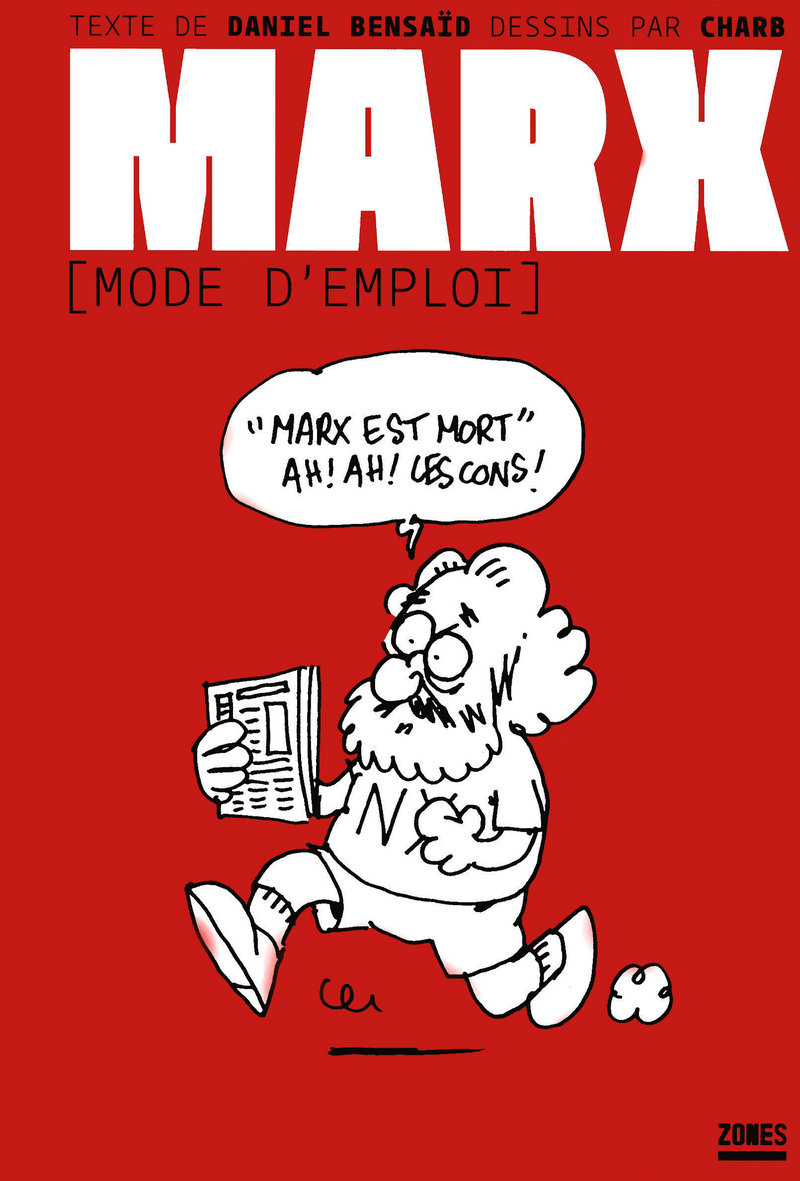 Marx, mode d'emploi 