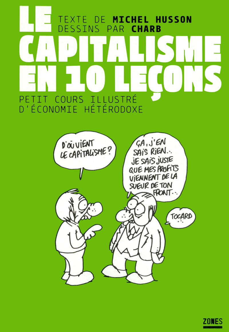 Le capitalisme en dix leçons - Michel Husson
