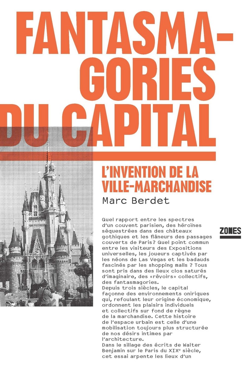 Fantasmagories du capital - Marc Berdet