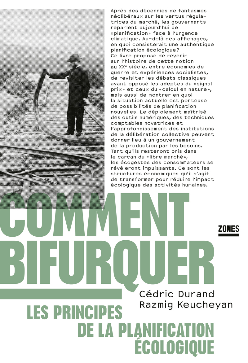 Comment bifurquer - Cédric Durand, Razmig Keucheyan