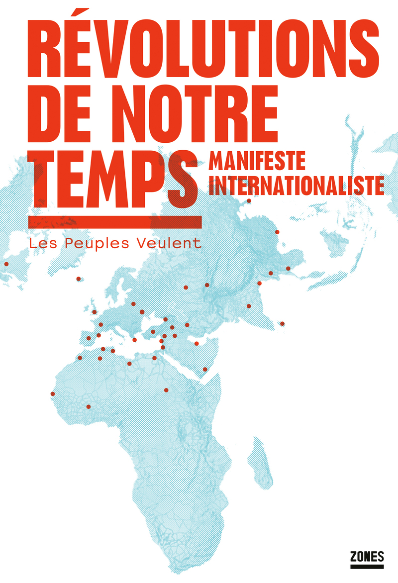 Révolutions de notre temps - Collectif Les Peuples Veulent