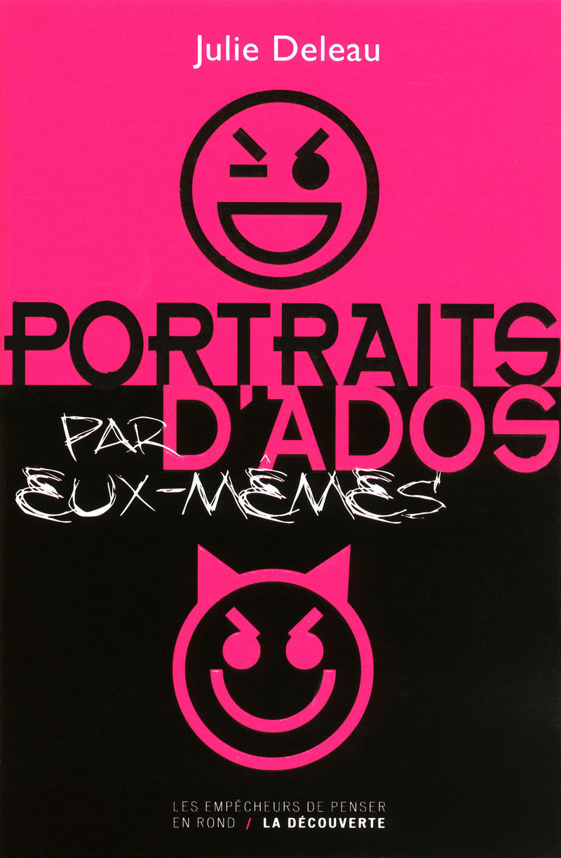 Portraits d'ados (par eux-mêmes) - Julie Deleau