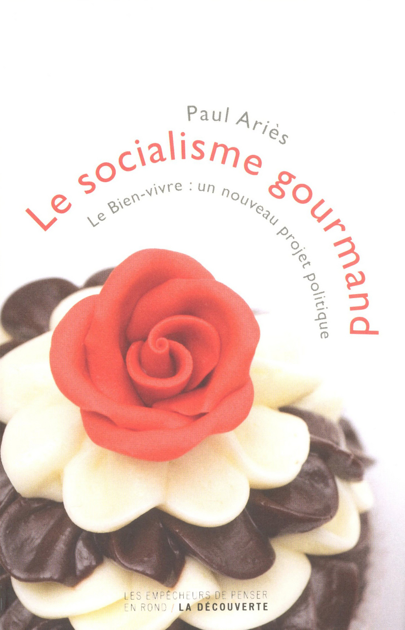 Le socialisme gourmand 