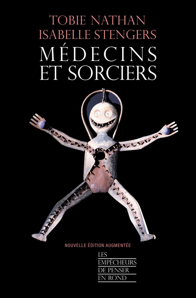 Médecins et sorciers - Isabelle Stengers, Tobie Nathan