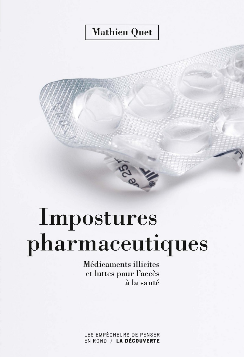 Impostures pharmaceutiques - Mathieu Quet