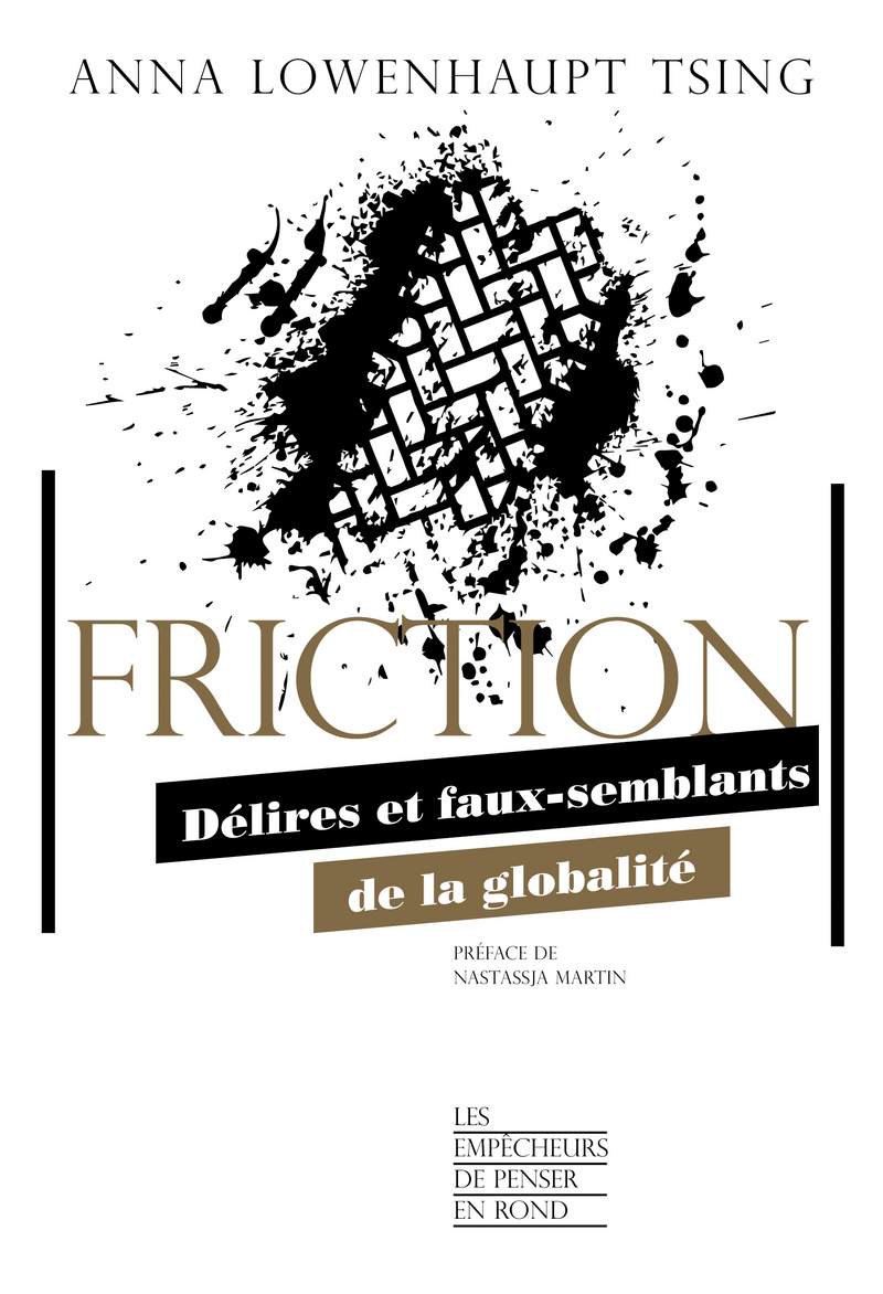 Friction - Anna Lowenhaupt Tsing