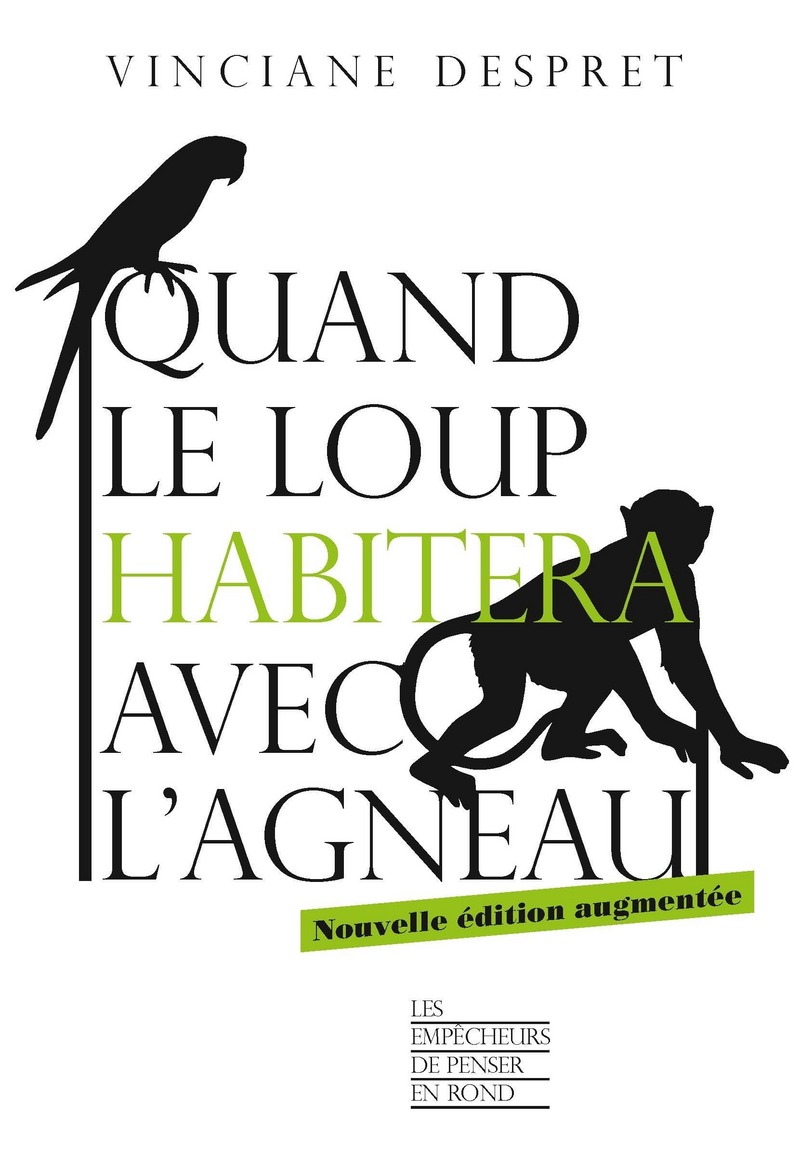 Quand le loup habitera avec l'agneau - Vinciane Despret