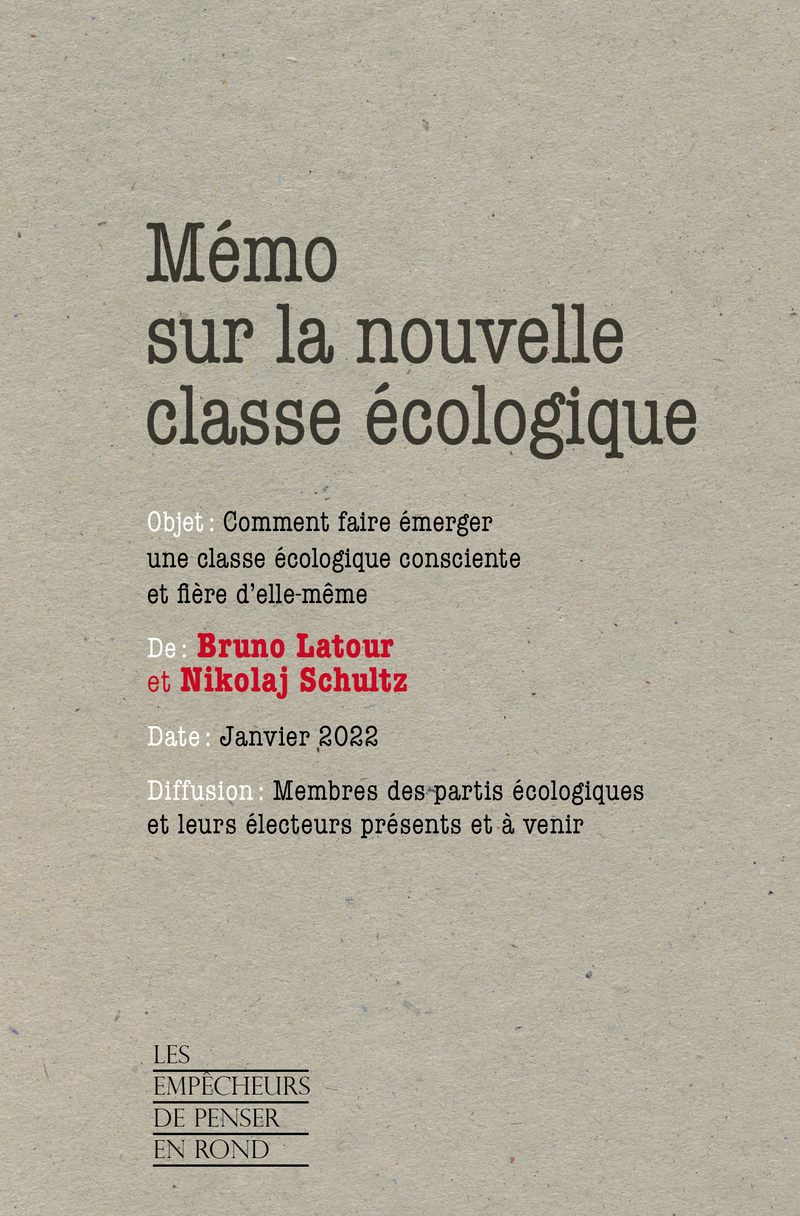 Mémo sur la nouvelle classe écologique - Bruno Latour, Nikolaj Schultz