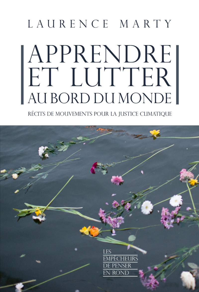 Apprendre et lutter au bord du monde - Laurence Marty