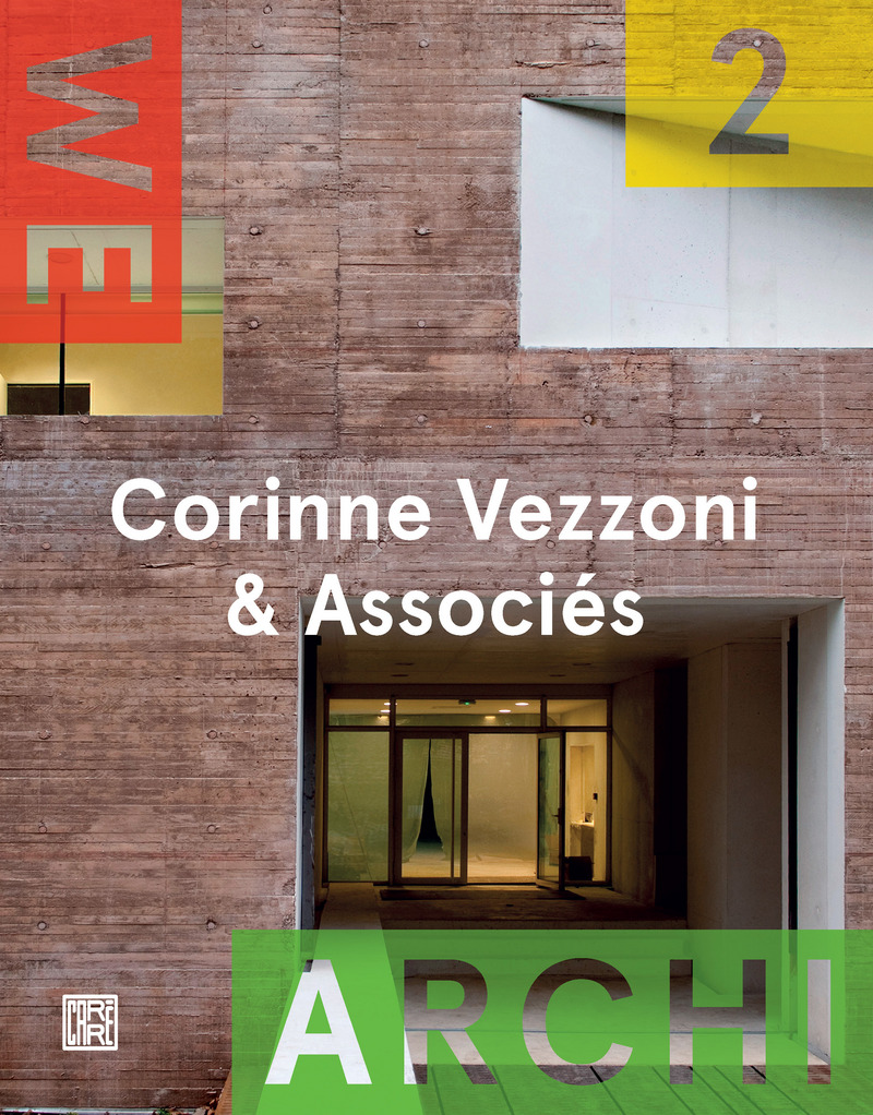 We Archi - numéro 2 Corinne Vezzoni & Associés -  Revue We-Archi