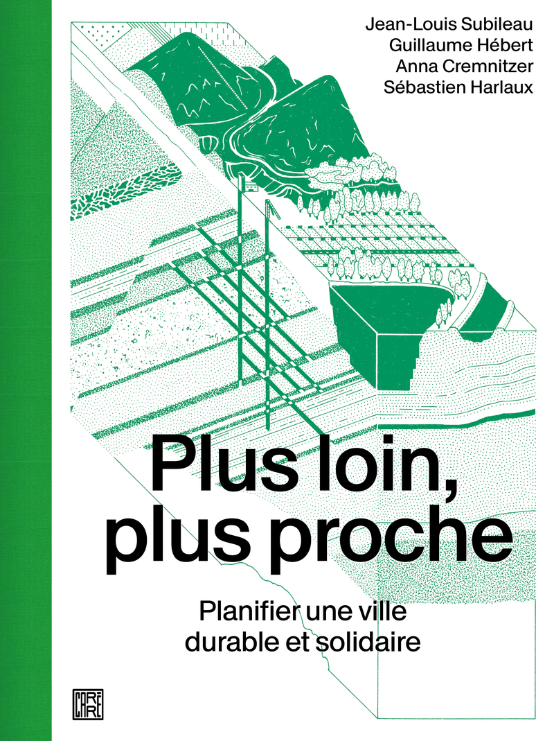 Plus loin, plus proche - Jean-Louis Subileau, Guillaume Hébert, Anna Cremnitzer, Sébastien Harlaux