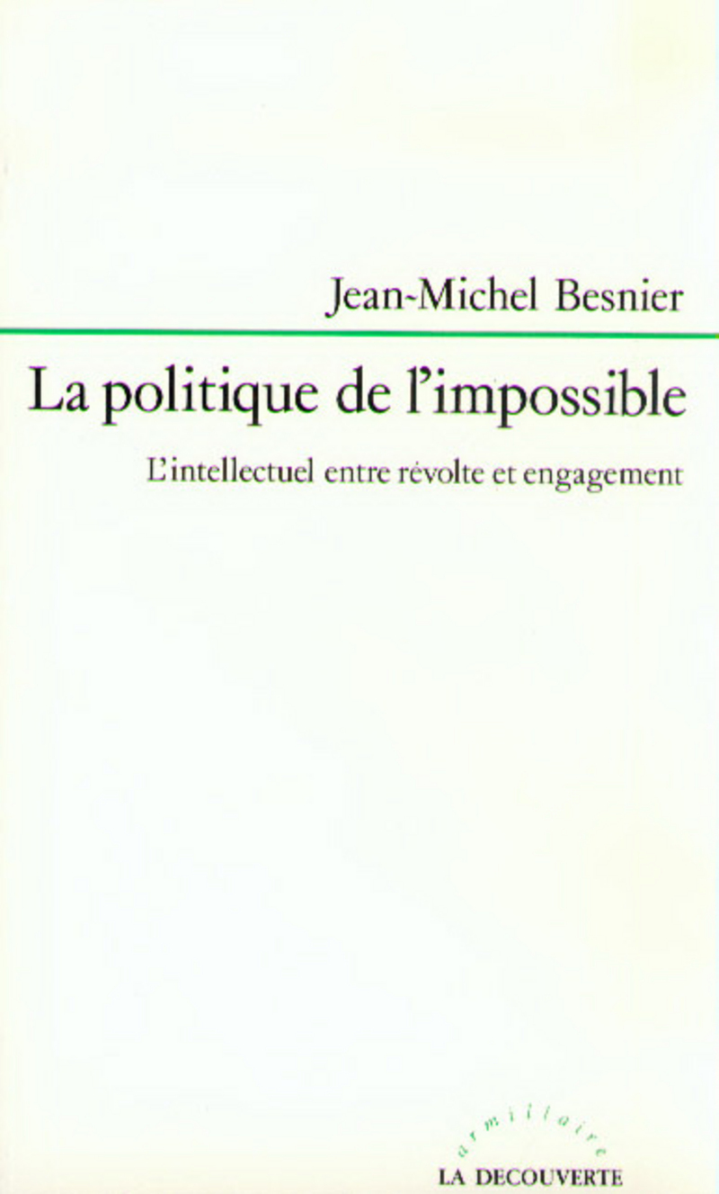 La politique de l'impossible - Jean-Michel Besnier